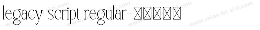 legacy script regular字体转换